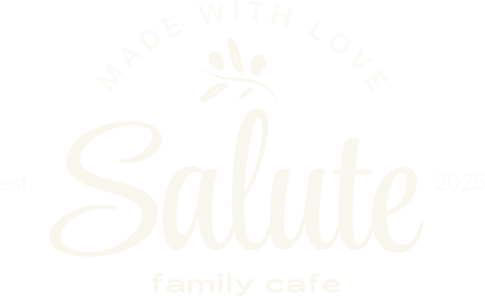 Salute — family cafe, made with love, est. 2025